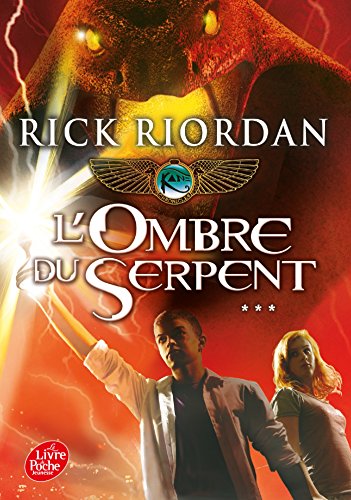 Stock image for La Pyramide rouge - Tome 3 - L'ombre du serpent (Kane Chronicle (3)) for sale by WorldofBooks