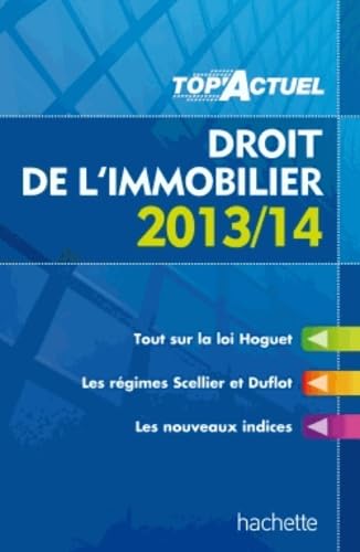 TOP'Actuel - Droit de l'immobilier 2013/2014 - Sophie Bettini; Serge Bettini