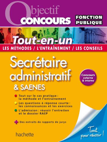 Stock image for Objectif Concours Tout-en-un - Secrtaire administratif SAENES Catgorie B for sale by Ammareal