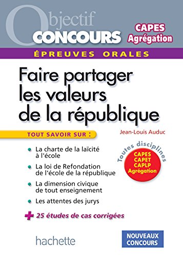 9782011612236: Les valeurs de la Rpublique aux concours - Epreuve orale de mise en situation professionnelle (Objectif Concours)