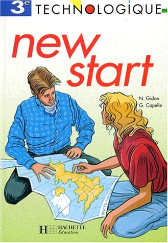 Beispielbild fr New Start, 3e technologique. Livre de l'lve, 1994 zum Verkauf von Ammareal