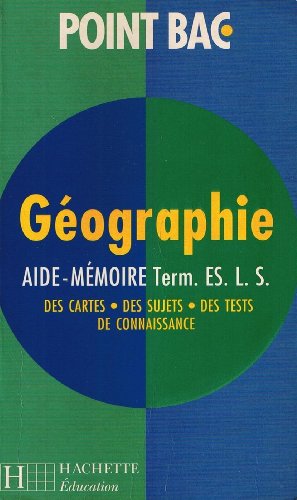 Stock image for Aide-m moire geographie term. es, l, s (nouv.ed.) for sale by ThriftBooks-Atlanta