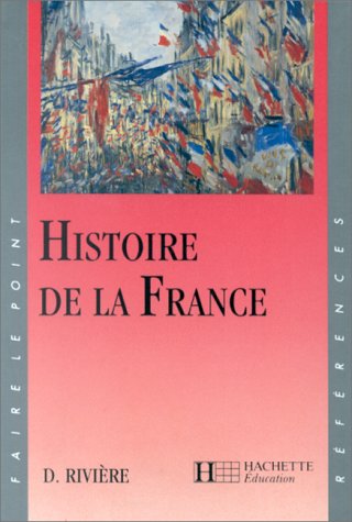 Imagen de archivo de Histoire De La France a la venta por ThriftBooks-Dallas