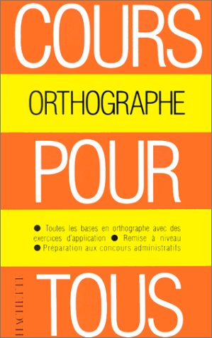 9782011667809: Cours pour tous. Orthographe