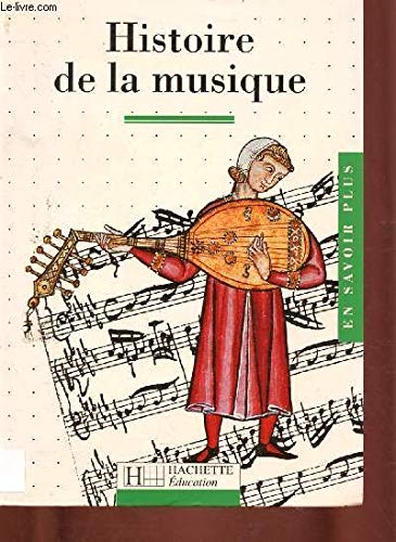 Beispielbild fr Histoire de la musique zum Verkauf von medimops