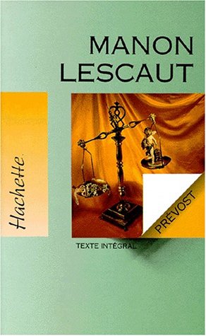 Imagen de archivo de Manon Lescaut, Prvost: Texte intgral a la venta por Librairie Th  la page