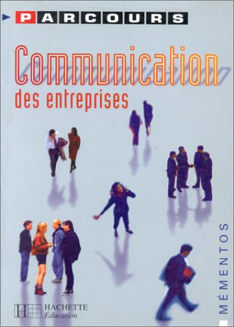 Beispielbild fr Communication des entreprises zum Verkauf von Ammareal