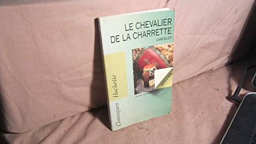 Stock image for Lancelot ou Le Chevalier de la charrette for sale by Better World Books: West