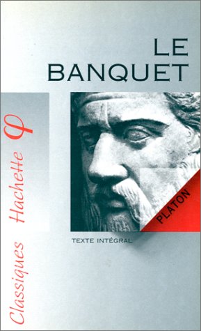 Le banquet (9782011672407) by Platon