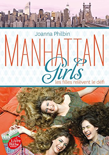 Beispielbild fr Manhattan Girls - Tome 2 - Les filles relvent le dfi zum Verkauf von medimops