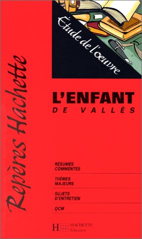 Stock image for L'Enfant, de Jules Valles for sale by Ammareal