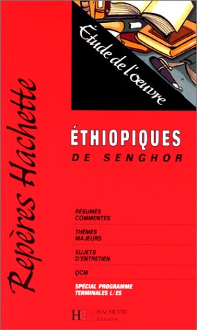 Imagen de archivo de Ethiopiques, De Senghor : tude De L'oeuvre a la venta por RECYCLIVRE