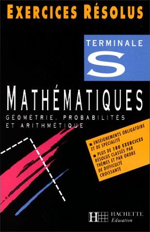 Stock image for Exercices rsolus : mathmatiques terminale S gomtrie for sale by Ammareal