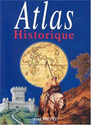 Stock image for Atlas historique for sale by Ammareal