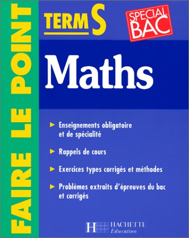 Stock image for Faire le point : mathmatiques - terminale S for sale by Ammareal