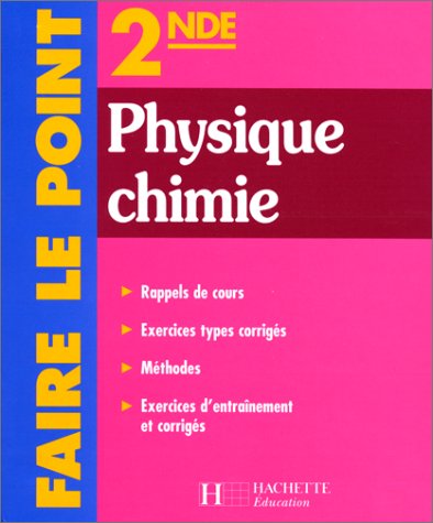 9782011674616: Faire le point : physique-chimie, seconde