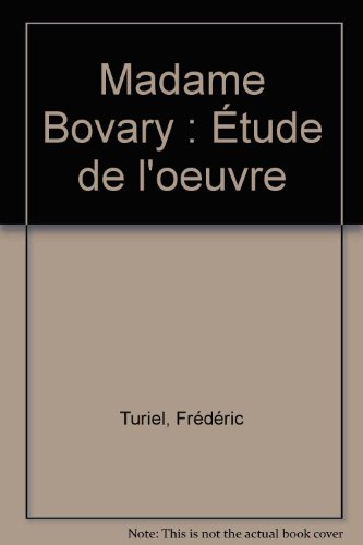 9782011675262: "Madame Bovary" de Flaubert: tude de l'oeuvre