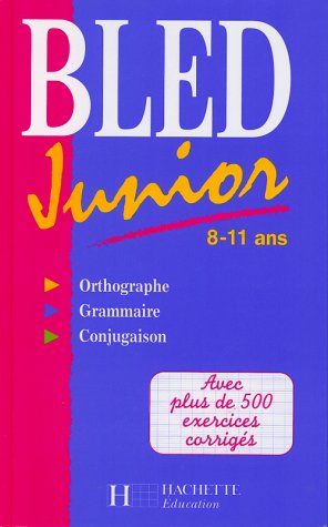 Stock image for Bled junior, de 8  11 ans (French Edition) for sale by Better World Books