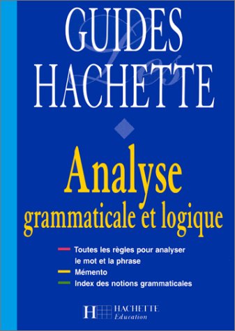 Stock image for Analyse Grammaticale et Logique for sale by Bay Used Books