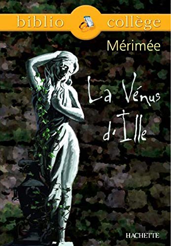 Stock image for Bibliocoll ge - La V nus d'Ille, M rim e (Bibliocoll ge (13)) (French Edition) for sale by ThriftBooks-Atlanta