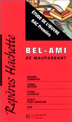 Beispielbild fr Bel-Ami de Maupassant : tude l'oeuvre zum Verkauf von Ammareal