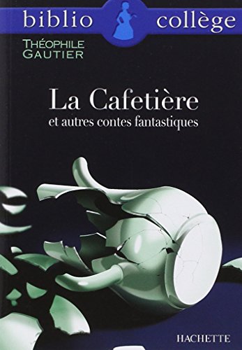 9782011679512: La Cafetire et autres contes fantastiques