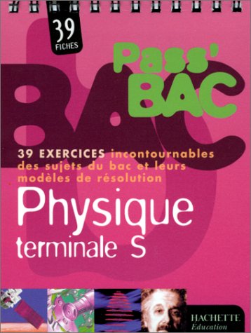 Stock image for Pass bac physique, terminale S for sale by Librairie Th  la page