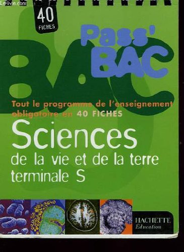 SCIENCES DE LA VIE ET DE LA TERRE (40 FICHES) - TERMINALE S