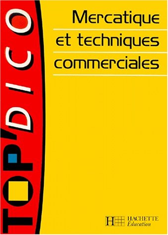 Beispielbild fr TOP' Dico Mercatique et techniques commerciales zum Verkauf von Ammareal