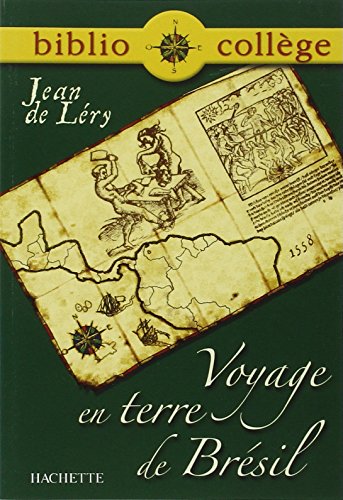 Imagen de archivo de Bibliocollge - Voyage en Terre de Brsil, Jean de Lry a la venta por Books Unplugged