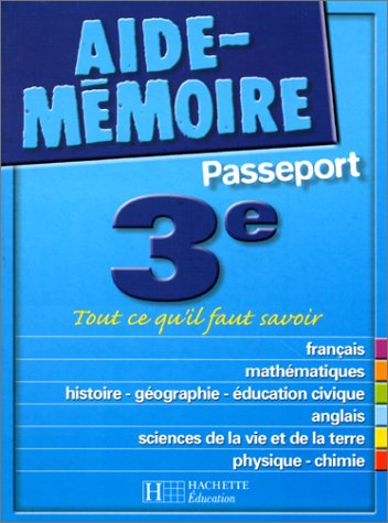 9782011681690: Aide-Mmoire Passeport : 3e - 14-15 ans