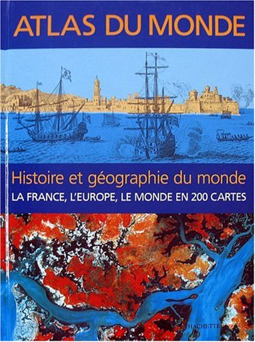 Beispielbild fr Atlas du monde : Histoire et gographie zum Verkauf von Ammareal