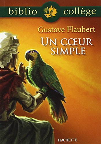 Beispielbild fr Un Coeur Simple (Bibliocollege) (French Edition) zum Verkauf von HPB-Emerald