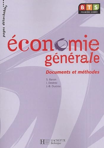 9782011683090: Economie Generale Bts 1ere Annee. Documents Et Methodes