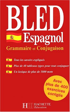 Beispielbild fr Bled espagnol. Grammaire et conjugaison zum Verkauf von Ammareal