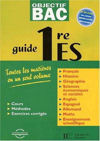 Stock image for Objectif Bac - Guide 1re ES for sale by Ammareal
