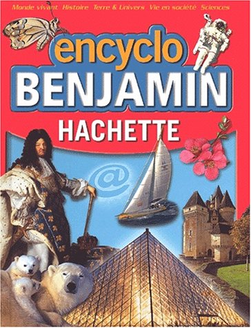 Stock image for Encyclo Benjamin Hachette for sale by Ammareal
