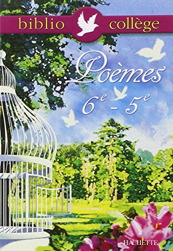 Stock image for Biblio collège : Poèmes 6e 5e [FRENCH LANGUAGE - Soft Cover ] for sale by booksXpress