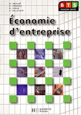 Beispielbild fr Economie d'entreprise, BTS 2e anne : Livre de l'lve zum Verkauf von Ammareal
