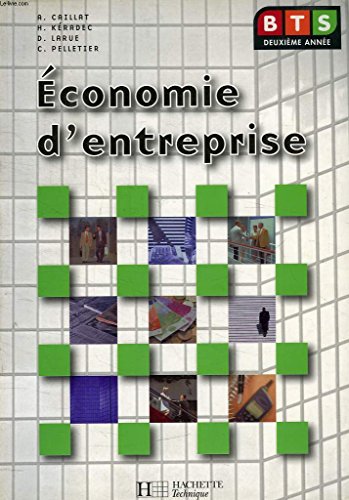 Stock image for Economie d'entreprise, BTS 2e anne : Livre de l'lve for sale by Ammareal
