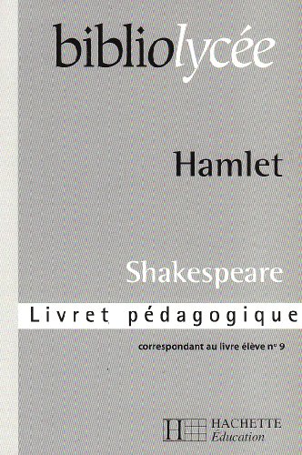 9782011685360: Bibliolycee - hamlet - Livret Pedagogique