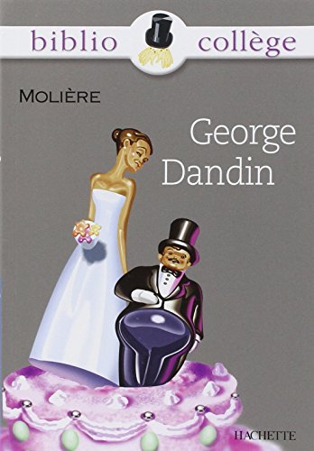 Stock image for George Dandin Ou Le Mari Confondu for sale by RECYCLIVRE