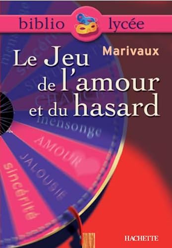 Stock image for Bibliolyc�e - Le Jeu de l'amour et du hasard, Marivaux for sale by Wonder Book