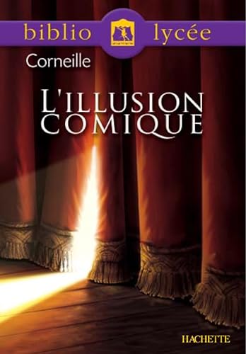 Stock image for L'illusion comique (Livre de l'lve) for sale by Librairie Th  la page