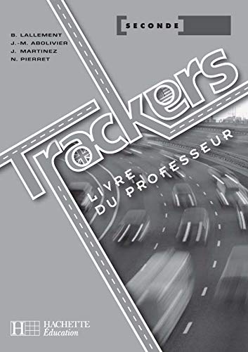 Stock image for Trackers 2de - Livre professeur - Ed.2003 for sale by Ammareal
