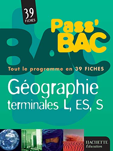 Beispielbild fr Pass Bac : Gographie, terminales L-ES-S zum Verkauf von Ammareal