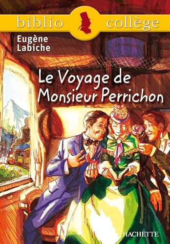 Beispielbild fr Bibliocoll�ge - Le voyage de Monsieur Perrichon, Eug�ne Labiche zum Verkauf von Wonder Book