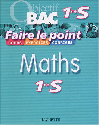 9782011689641: Faire le point : Maths, 1re S