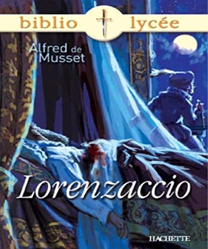 Beispielbild fr Bibliolyc e - Lorenzaccio, Alfred de Musset zum Verkauf von WorldofBooks