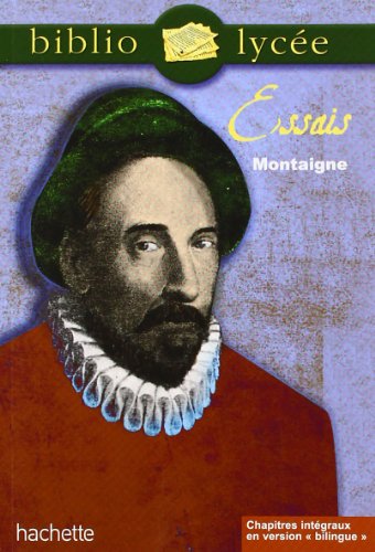 BibliolycÃ©e - Essais, Montaigne (9782011690296) by Montaigne